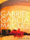Love in the Time of Cholera by Gabriel García Márquez – A Timeless Tale of Passion, Patience, and Destiny | Penguin Publications