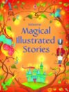 Magical Illustrated Stories – A Timeless Collection of Enchanting Tales | Usborne Books