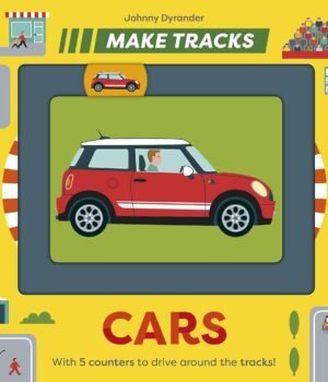 Make Tracks: Cars – A Fun and Interactive Journey for Little Vehicle Lovers | Nosy Crow Books