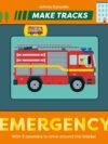 Make Tracks: Emergency – An Interactive Adventure Through Emergency Scenes | Nosy Crow Books