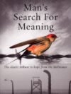 Man’s Search for Meaning by Viktor E. Frankl – A Timeless Exploration of Purpose and Resilience | Penguin Publications