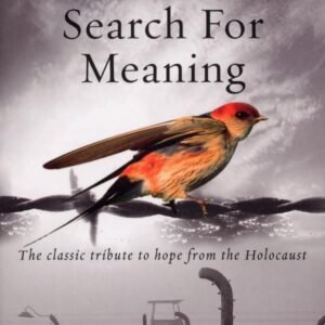 Man’s Search for Meaning by Viktor E. Frankl – A Timeless Exploration of Purpose and Resilience | Penguin Publications