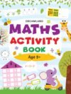 Maths Activity Book (Age 5+) – Fun, Engaging Early Learning for Young Minds | Dreamland Publications