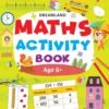 Maths Activity Book (Age 6+) – Fun and Engaging Math Practice for Young Learners | Dreamland Publications
