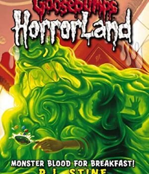 Goosebumps Horrorland: Monster Blood for Breakfast! by R.L. Stine – A Slippery, Scary Adventure Awaits | Scholastic