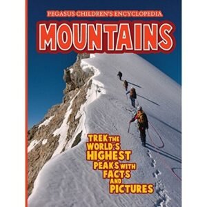 Mountains – Discover the Majestic Wonders of Nature | Pegasus Books