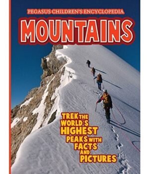 Mountains – Discover the Majestic Wonders of Nature | Pegasus Books