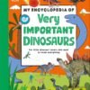 My Encyclopedia of Very Important Dinosaurs – A Roarsome Journey Through the Prehistoric World | DK Publishing