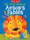 My First Book of Aesop's Fables – Timeless Tales of Wisdom for Young Readers | Miles Kelly