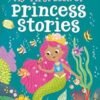 My First Book of Princess Stories – A Magical Collection of Fairy Tale Adventures | Miles Kelly