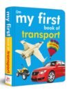 My First Book of Transport – A Bright and Engaging Introduction to Vehicles | OM Books