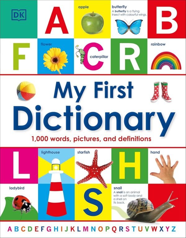 My First Dictionary: 1,000 Words, Pictures and Definitions – The Perfect Starter Dictionary for Young Learners | DK Publishing