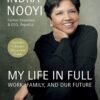 My Life in Full: Work, Family, and Our Future by Indra Nooyi – A Powerful Memoir of Leadership, Family, and Vision for the Future | Hachette