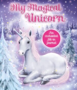 My Magical Unicorn – A Sparkling Touch-and-Feel Adventure | Scholastic