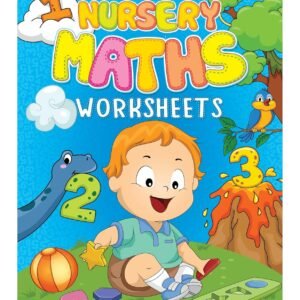 Nursery Maths Worksheets – Fun and Foundational Learning for Little Learners | Dreamland Publications