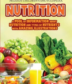 Nutrition – A Clear and Concise Guide to Healthy Eating Habits | Pegasus Books