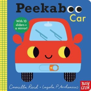 Peekaboo Car by Camilla Reid – A Joyful Lift-the-Flap Adventure for Curious Little Ones | Nosy Crow Books