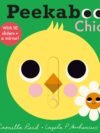Peekaboo Chick by Camilla Reid – A Joyful Lift-the-Flap Adventure for Little Ones | Nosy Crow Books
