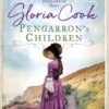 Pengarron's Children by Gloria Cook – A Gripping Family Saga of Love, Loyalty, and Legacy | Canelo Books