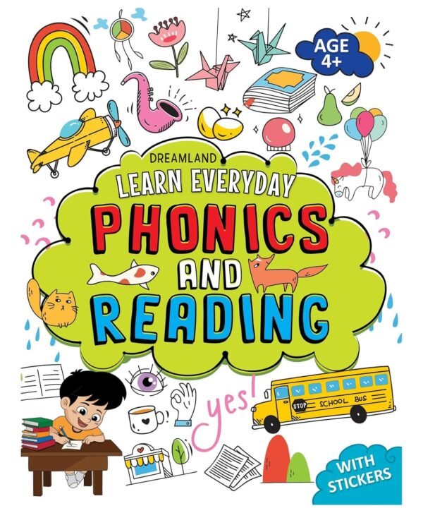 Learn Everyday: Phonics and Reading – Fun and Engaging Learning for Early Readers | Dreamland Publications