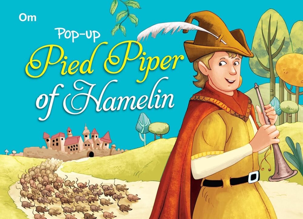 Pied Piper of Hamelin – The Timeless Tale of Mystery and Magic | OM Books