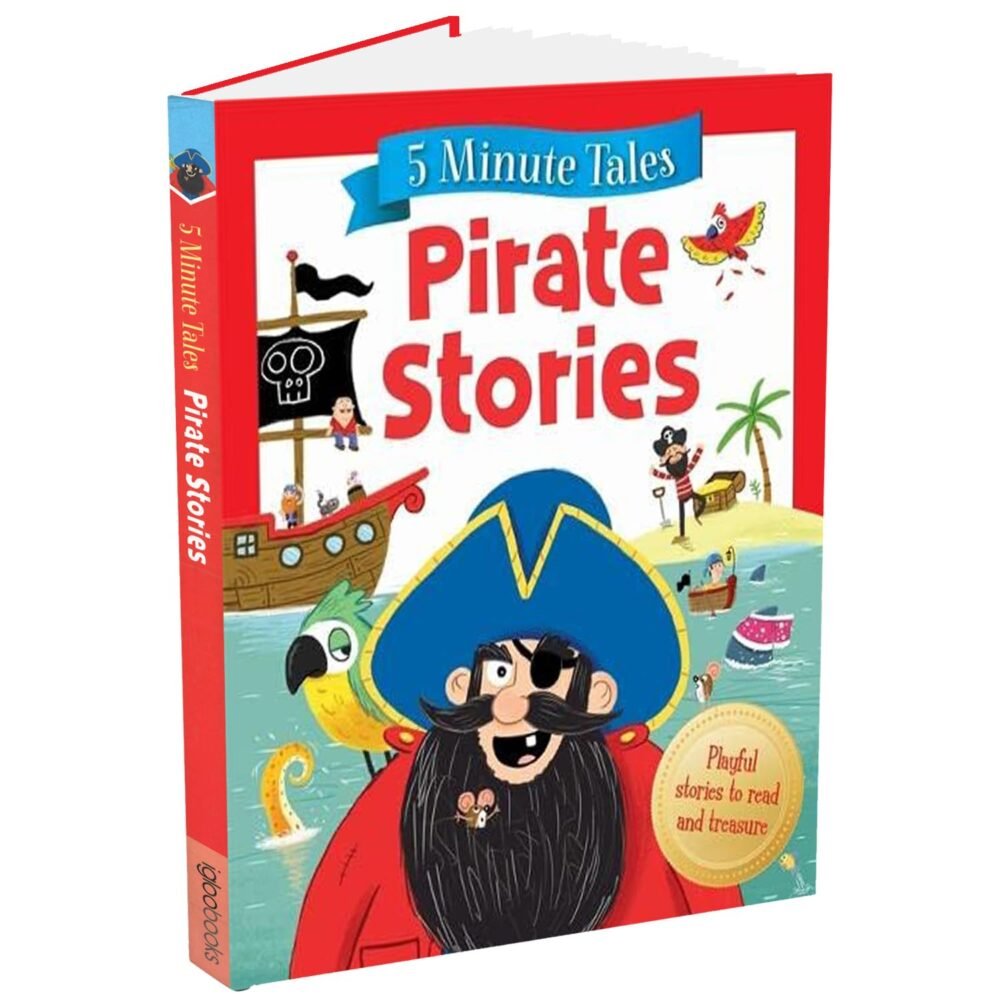 5 Minute Tales: Pirate Stories – Swashbuckling Adventures for Young Readers | Igloo Books