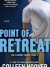 Point of Retreat by Colleen Hoover – A Heartfelt Sequel of Love, Healing, and Second Chances | Simon & Schuster (Atria)