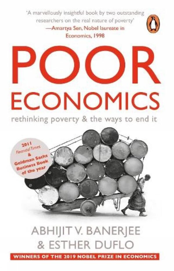 Poor Economics by Abhijit V. Banerjee & Esther Duflo – A Groundbreaking Look at Global Poverty | Penguin Publications