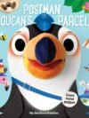 Postman Toucan's Parcel – A Delightful Children's Story of Adventure and Friendship | Yoyo Books