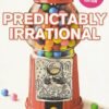 Predictably Irrational by Dan Ariely – Unlock the Hidden Forces Behind Our Decisions | Harper Collins
