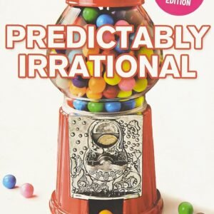 Predictably Irrational by Dan Ariely – Unlock the Hidden Forces Behind Our Decisions | Harper Collins