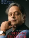 Pride, Prejudice and Punditry by Shashi Tharoor – A Rich Blend of Essays, Reflections, and Wit | Aleph Book Company