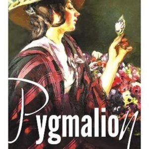 Pygmalion by George Bernard Shaw – A Timeless Story of Transformation and Identity | Fingerprint Publishing