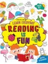 Learn Everyday: Reading is Fun – Age 6+ | Build Reading Skills and Confidence with Dreamland Publications