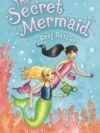 Reef Rescue: The Secret Mermaid – A Magical Underwater Adventure by Sue Mongredien | Usborne