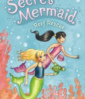 Reef Rescue: The Secret Mermaid – A Magical Underwater Adventure by Sue Mongredien | Usborne