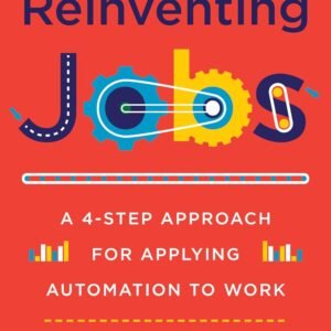 Reinventing Jobs by Ravin Jesuthasan & John W. Boudreau – A Groundbreaking Guide to the Future of Work | Harvard Business Review Press
