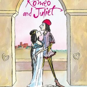 Romeo & Juliet: A Shakespeare Story – A Timeless Tale Retold for Young Readers | Orchard Books