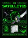 Satellites by Kate Peridot – Explore the Wonders of Space Technology | DK Publishing