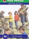 Key Words with Peter and Jane 4c: Say the Sound – Boost Early Reading with Ladybird’s Trusted Learning Series
