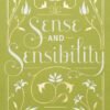 Sense and Sensibility by Jane Austen – A Timeless Tale of Love, Family, and Social Expectations | Barnes & Noble