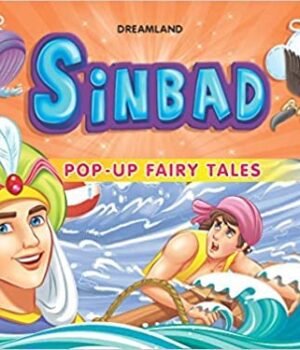 Sinbad: Pop Up Fairy Tales – A Magical Adventure Brought to Life | Dreamland Publications