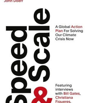 Speed and Scale by John Doerr – An Action Plan to Solve the Climate Crisis | Penguin Publications