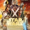Star Wars Encyclopedia – The Ultimate Guide to the Galaxy Far, Far Away | DK Publishing