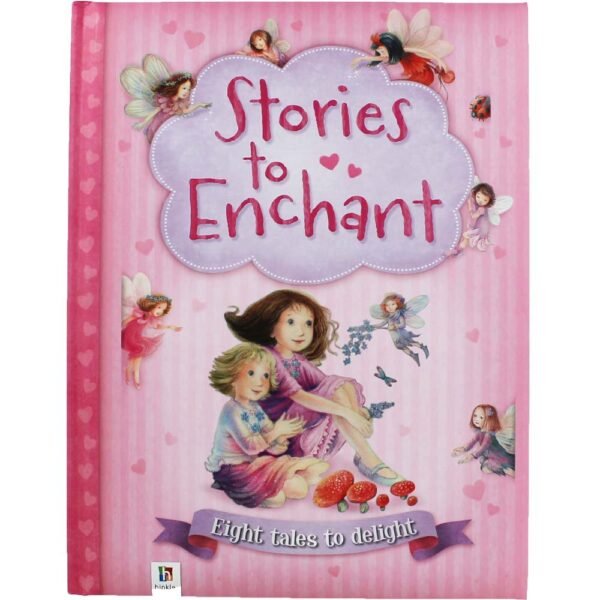 Stories to Enchant: Eight Tales to Delight – A Magical Collection for Young Readers | Hinkler Books