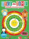 Tell the Time Sticker Activity Book – A Fun and Interactive Way to Learn Time | Wonder House Books