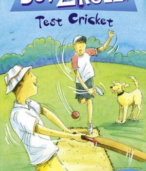 Boyz Rule: Test Cricket – A Fun and Fast-Paced Cricket Adventure for Young Readers | Pan MacMillan