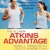 The All-New Atkins Advantage by Dr. Stuart L. Trager & Colette Heimowitz – A Modern Approach to Weight Loss and Lasting Health | Pan MacMillan