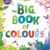 The Big Book of Colours – A Vibrant Celebration of Colour for Young Explorers | Penguin Publications (Puffin Books)