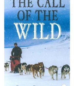 The Call of the Wild by Jack London – A Timeless Tale of Survival and Instinct | Fingerprint Publishing